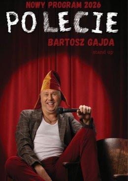 Wrocław Wydarzenie Stand-up Bartosz Gajda - "PO LECIE" - stand up NOWY PROGRAM