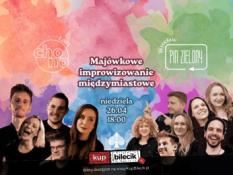 Wrocław Wydarzenie Spektakl Majówkowe improwizowanie międzymiastowe - CHONO z Łodzi