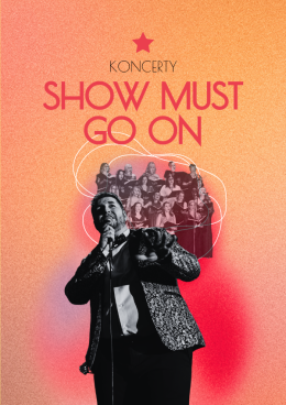 Wrocław Wydarzenie Koncert Show Must Go On