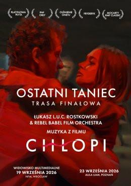 Wrocław Wydarzenie Koncert L.U.C. & Rebel Babel Film Orchestra - OSTATNI TANIEC - Trasa finałowa | Muzyka z filmu Chłopi