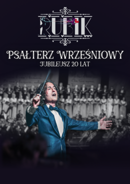 Wrocław Wydarzenie Koncert Piotr Rubik: Psałterz Wrześniowy - jubileusz 20 lat