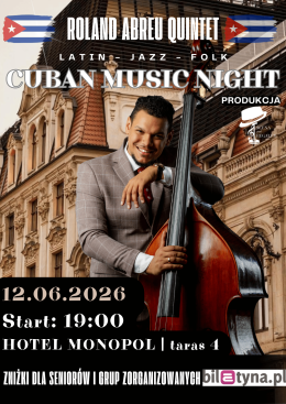 Wrocław Wydarzenie Koncert Scena pod Regałem prezentuje: CUBAN MUSIC NIGHT by Roland Abreu Quintet