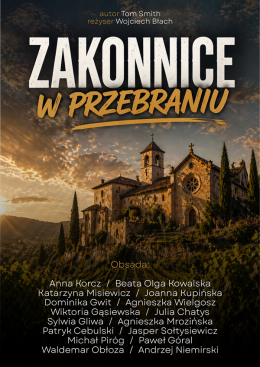 Wrocław Wydarzenie Spektakl Zakonnice w przebraniu