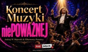 Wrocław Wydarzenie Koncert Magiczny Koncert Muzyki niePOWAŻNEJ