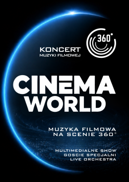 Wrocław Wydarzenie Koncert CINEMA WORLD 360° - Koncert Muzyki Filmowej