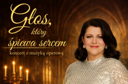 Wrocław Wydarzenie Opera | operetka W blasku świec-Głos, który śpiewa sercem
