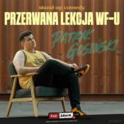 Wrocław Wydarzenie Stand-up Przerwana Lekcja WF-u