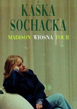 Wrocław Wydarzenie Koncert Kaśka Sochacka - Madison Wiosna Tour