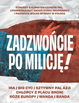Wrocław Wydarzenie Koncert Zadzwońcie po Milicję