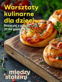 BIelany Wrocławskie Wydarzenie Inne wydarzenie Warsztaty Kulinarne dla Dzieci: Różyczki z Pizzy
