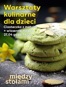 BIelany Wrocławskie Wydarzenie Inne wydarzenie Warsztaty Kulinarne i DIY dla Dzieci: Ciasteczka z matchą i wiosenne motyle