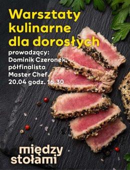 BIelany Wrocławskie Wydarzenie Inne wydarzenie Warsztaty Kulinarne dla dorosłych z Dominikiem Czeronkiem! Stek z tuńczyka